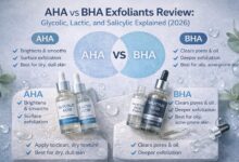 AHA vs BHA Exfoliants Review: Glycolic, Lactic, and Salicylic Explained
